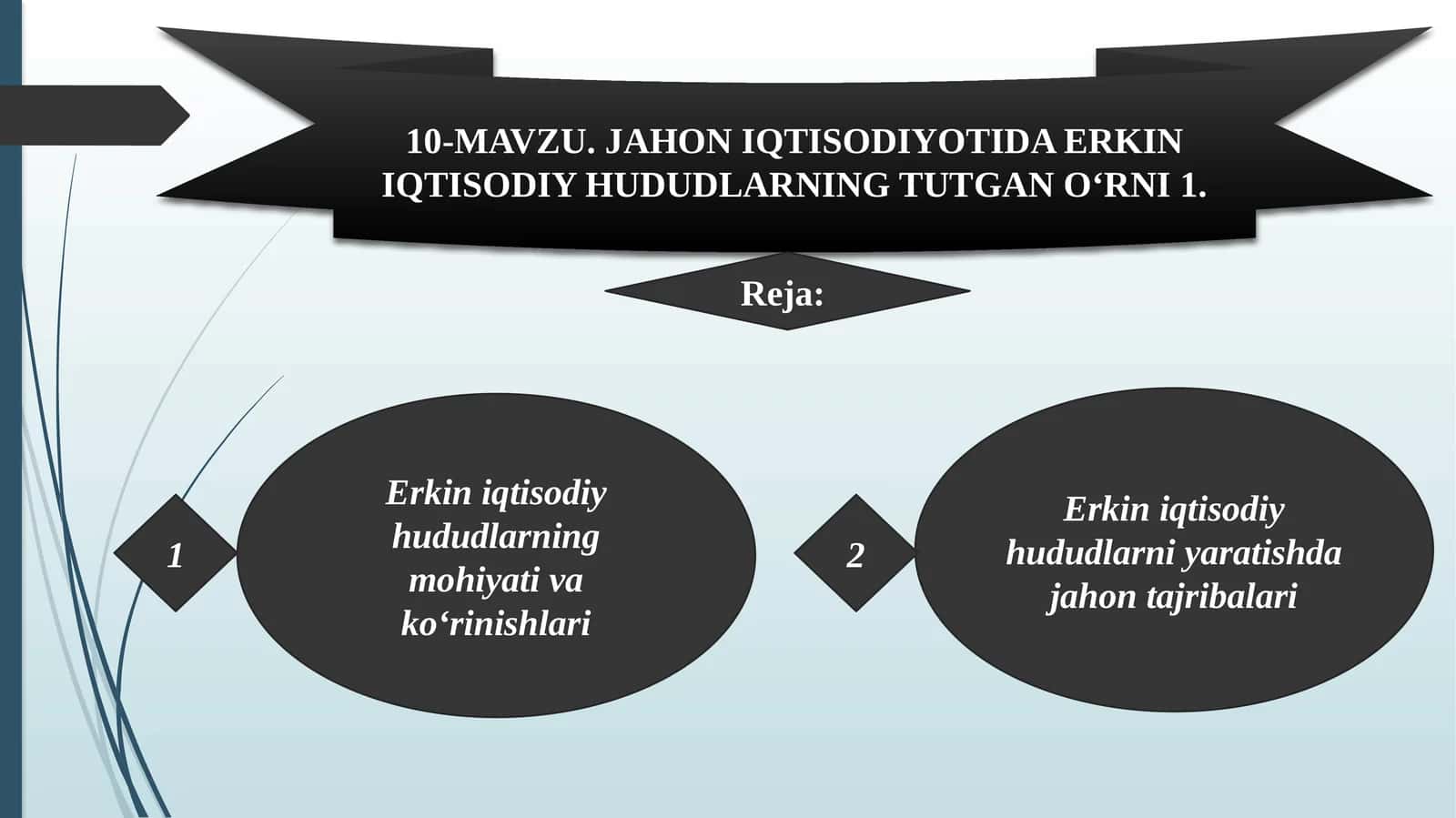 Jahon iqtisodiyotida erkin iqtisodiy hududlarning tutgan o‘rni