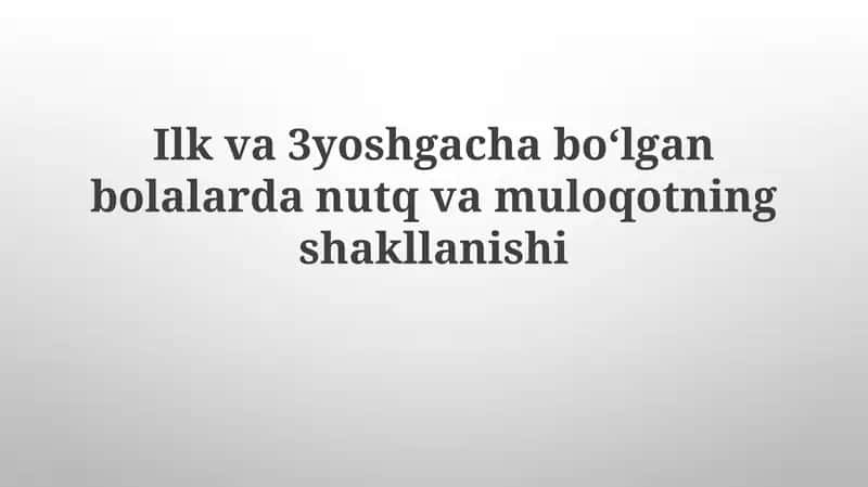 Muloqot nutq vakilligining rivojlanishi