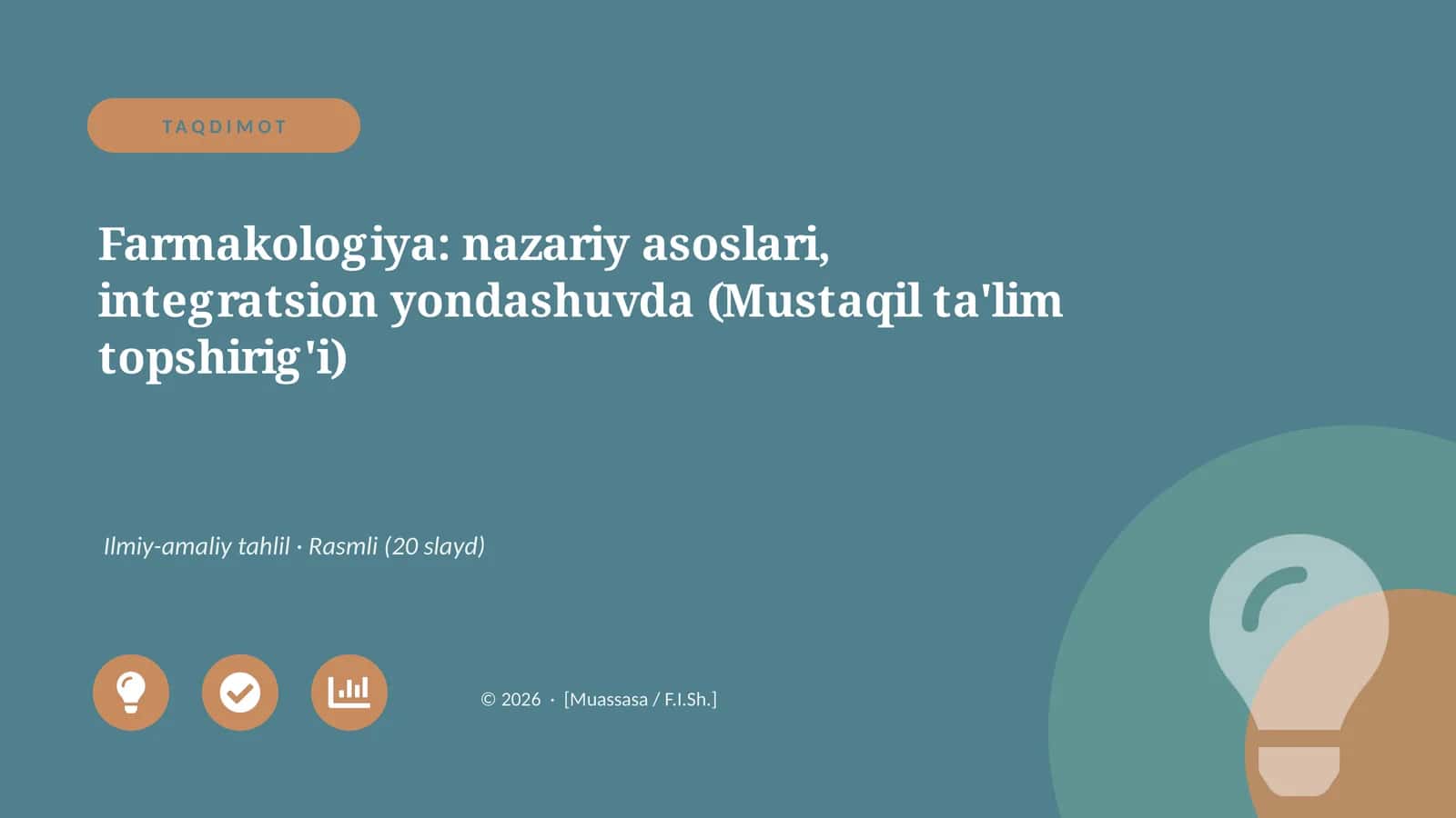 Farmakologiya: nazariy asoslari, integratsion yondashuvda (Mustaqil ta'lim topshirig'i)