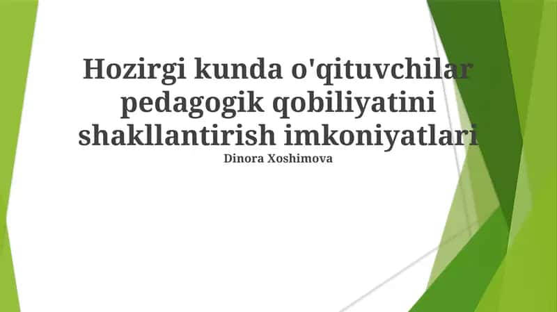 Pedagogik qobiliyatini shakllantirish imkoniyatlari