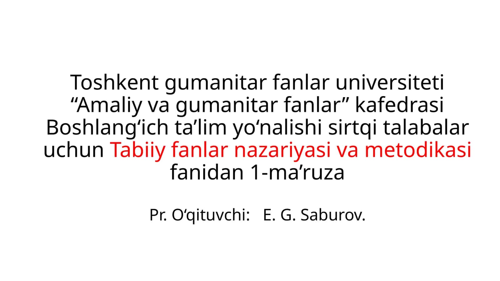 Tabiiy fanlar nazariyasi va metodikasi