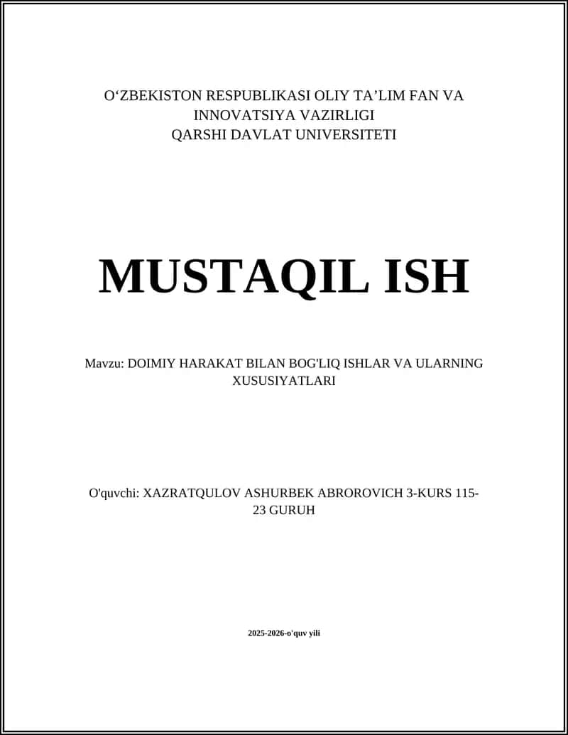 DOIMIY HARAKAT BILAN BOG'LIQ ISHLAR VA ULARNING XUSUSIYATLARI