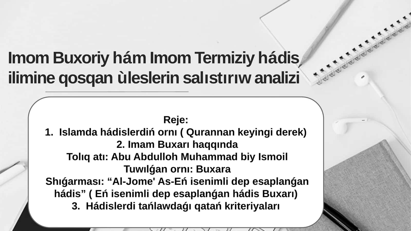 Imam Buxoriyhám Imom Termiziyhádisilimine qosqan ùleslerin salıstırıwan analizi