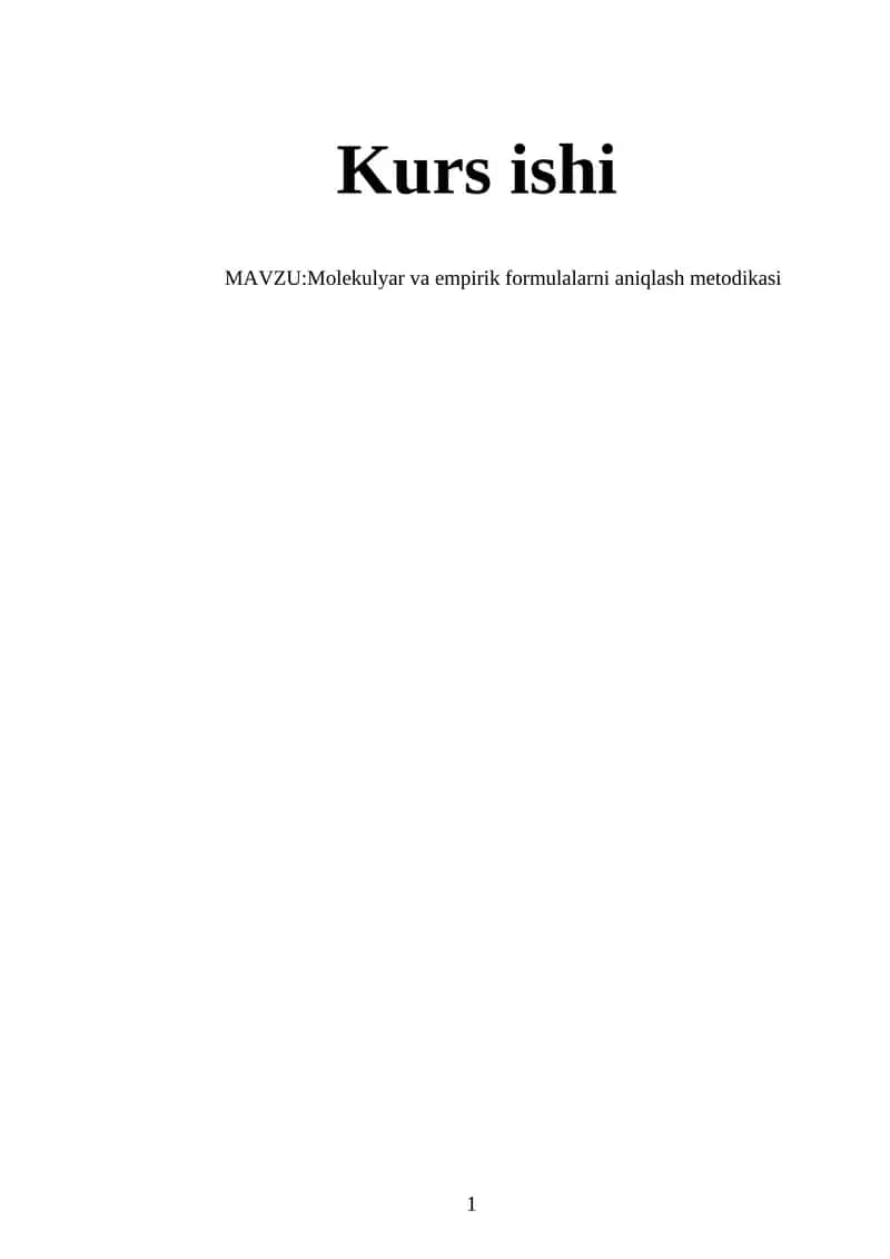 Molekulyar va empirik formulalarni aniqlash metodikasi