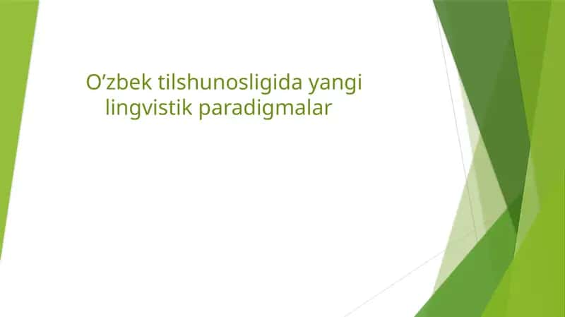O’zbek tilshunosligida yangi lingvistik paradigmalar