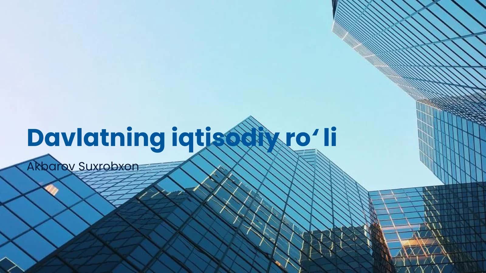 Davlatning iqtisodiy ro‘li