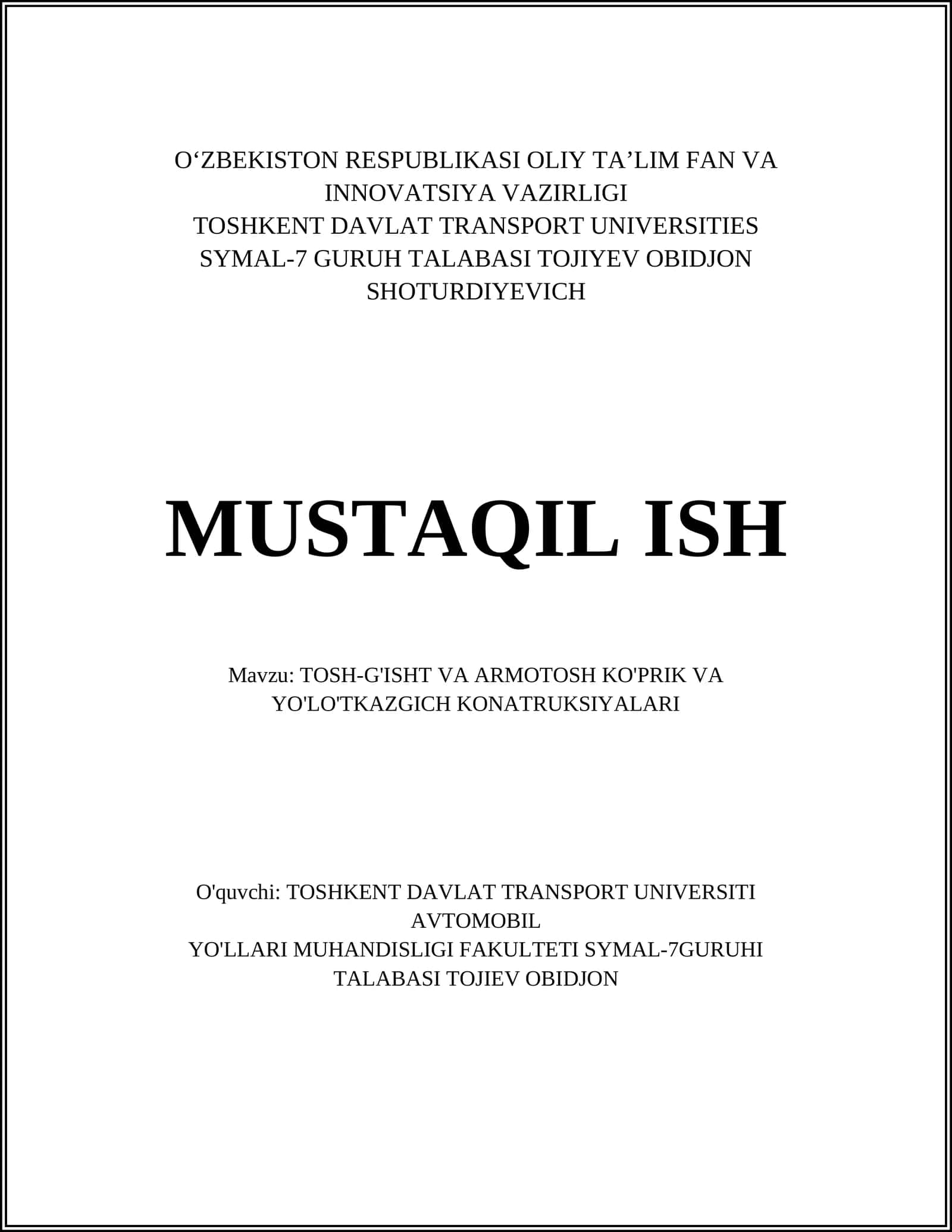 TOSH-G'ISHT VA ARMOTOSH KO'PRIK VA YO'LO'TKAZGICH KONATRUKSIYALARI