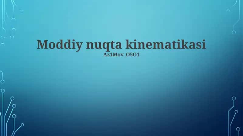 Moddiy nuqta kinematikasi