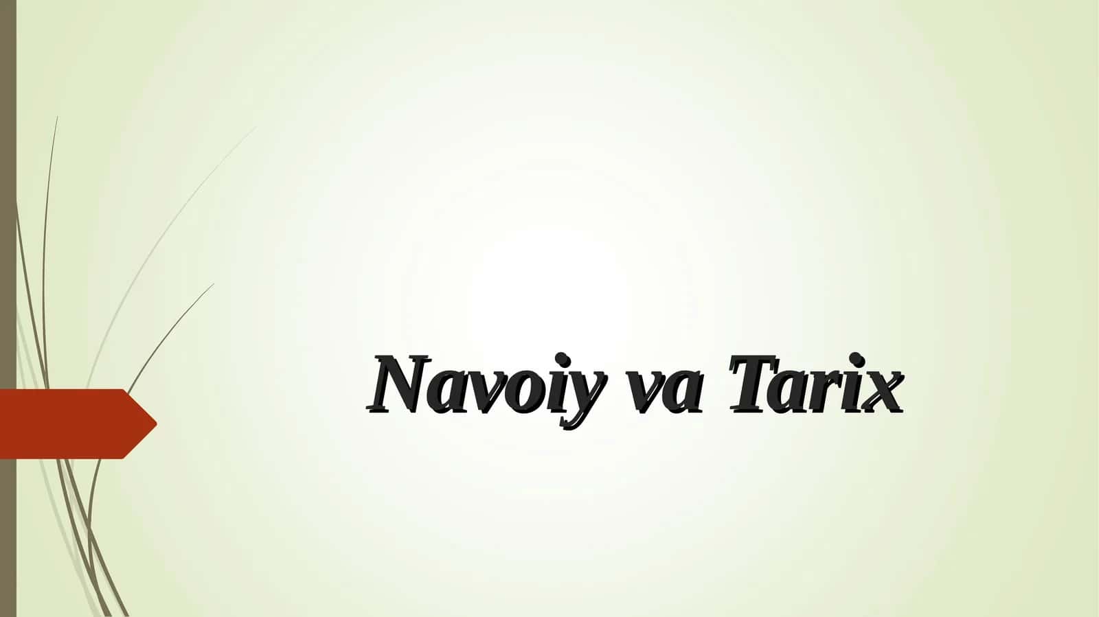 Navoiy va Tarix