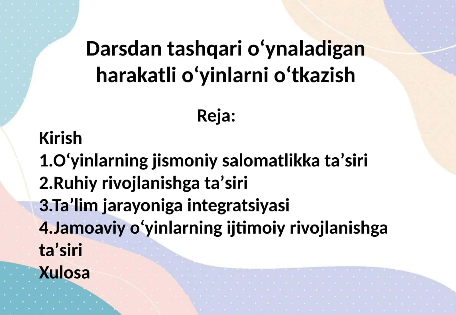 Darsdan tashqari o‘ynaladigan harakatli o‘yinlarni o‘tkazish