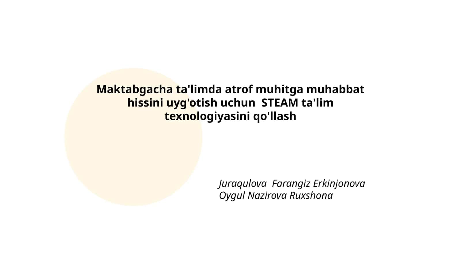 Maktabgacha ta'limda atrof muhitga muhabbat hissini uyg'otish uchun STEAM ta'lim texnologiyasini qo'llash