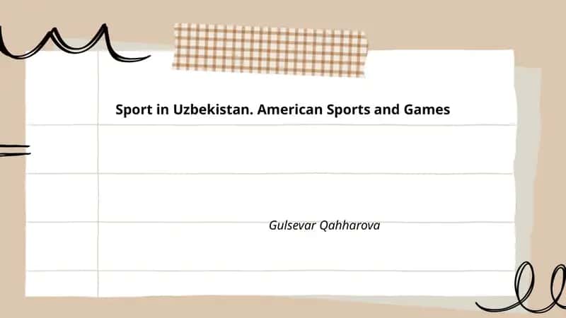 Sport in Uzbekistan. American Sports and Games