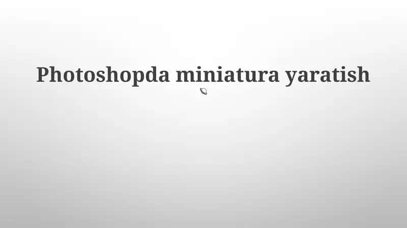 Miniatyura yaratish Photoshopda