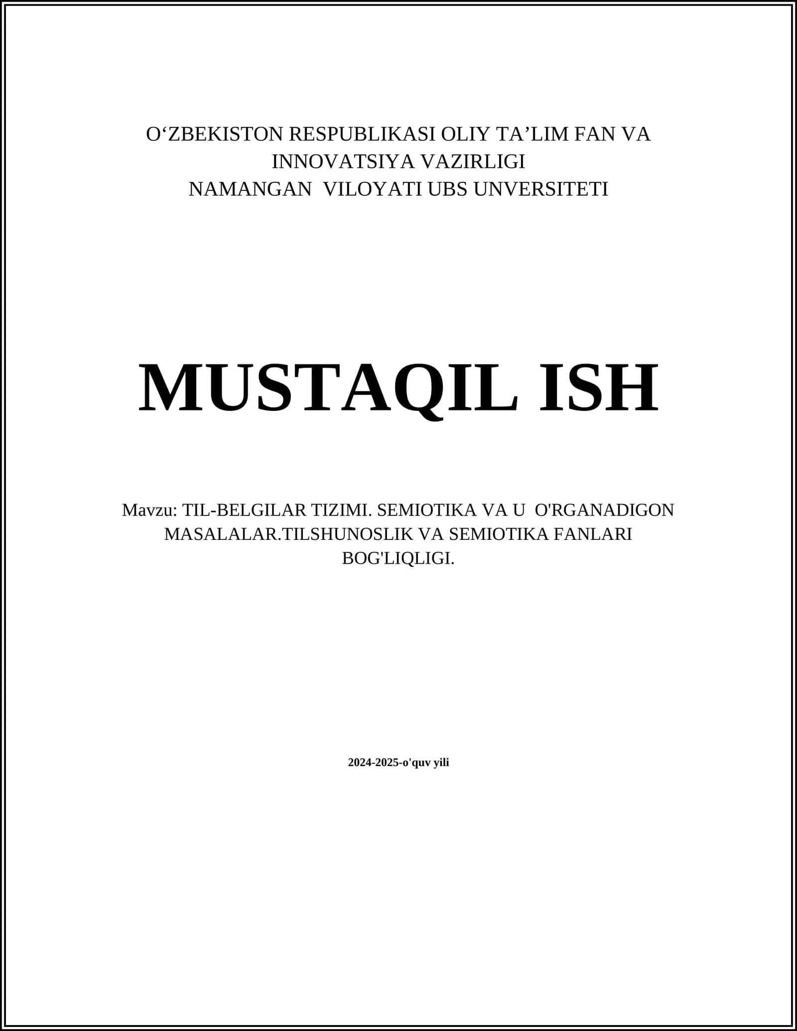 TIL-BELGILAR TIZIMI. SEMIOTIKA VA U O'RGANADIGON MASALALAR.TILSHUNOSLIK VA SEMIOTIKA FANLARI BOG'LIQLIGI