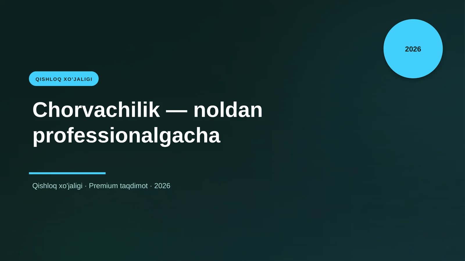 Chorvachilik — noldan professionalgacha