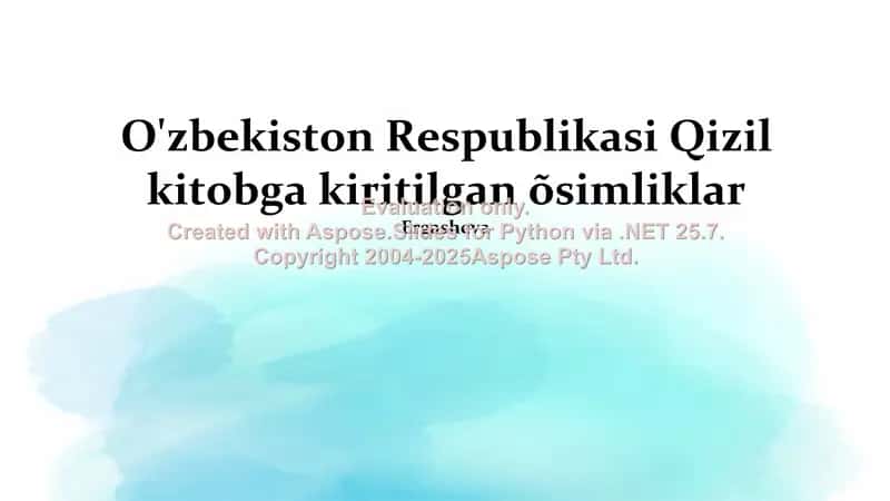 O'zbekiston Respublikasi Qizil kitobiga kiritilgan o'simliklar taqdimoti