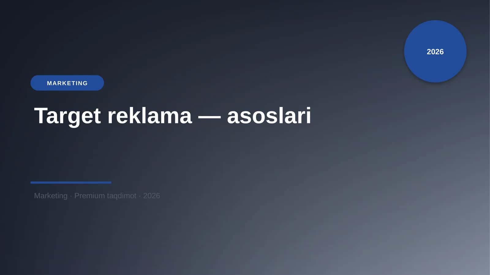 Target reklama — asoslari