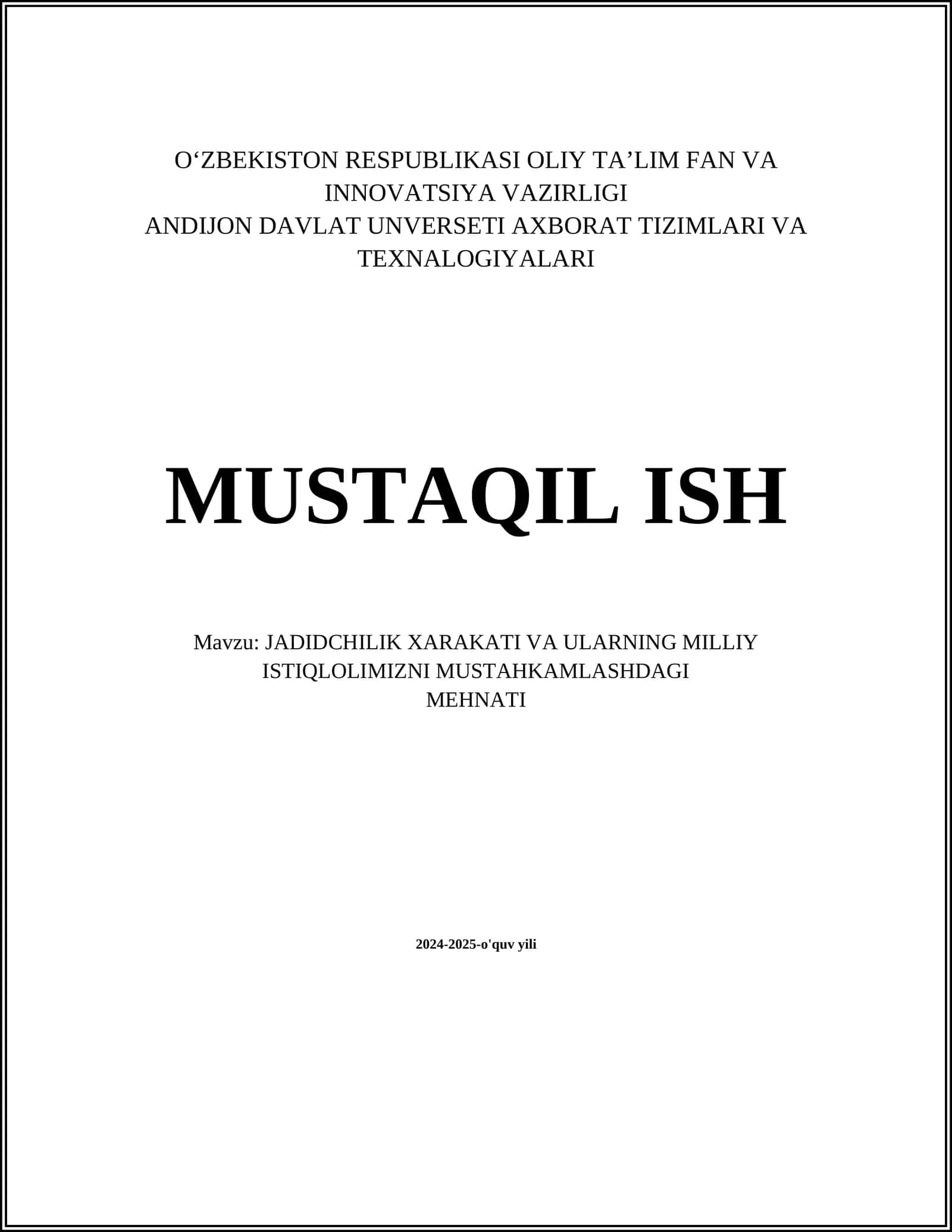 JADIDCHILIK XARAKATI VA ULARNING MILLIY ISTIQLOLIMIZNI MUSTAHKAMLASHDAGI MEHNATI