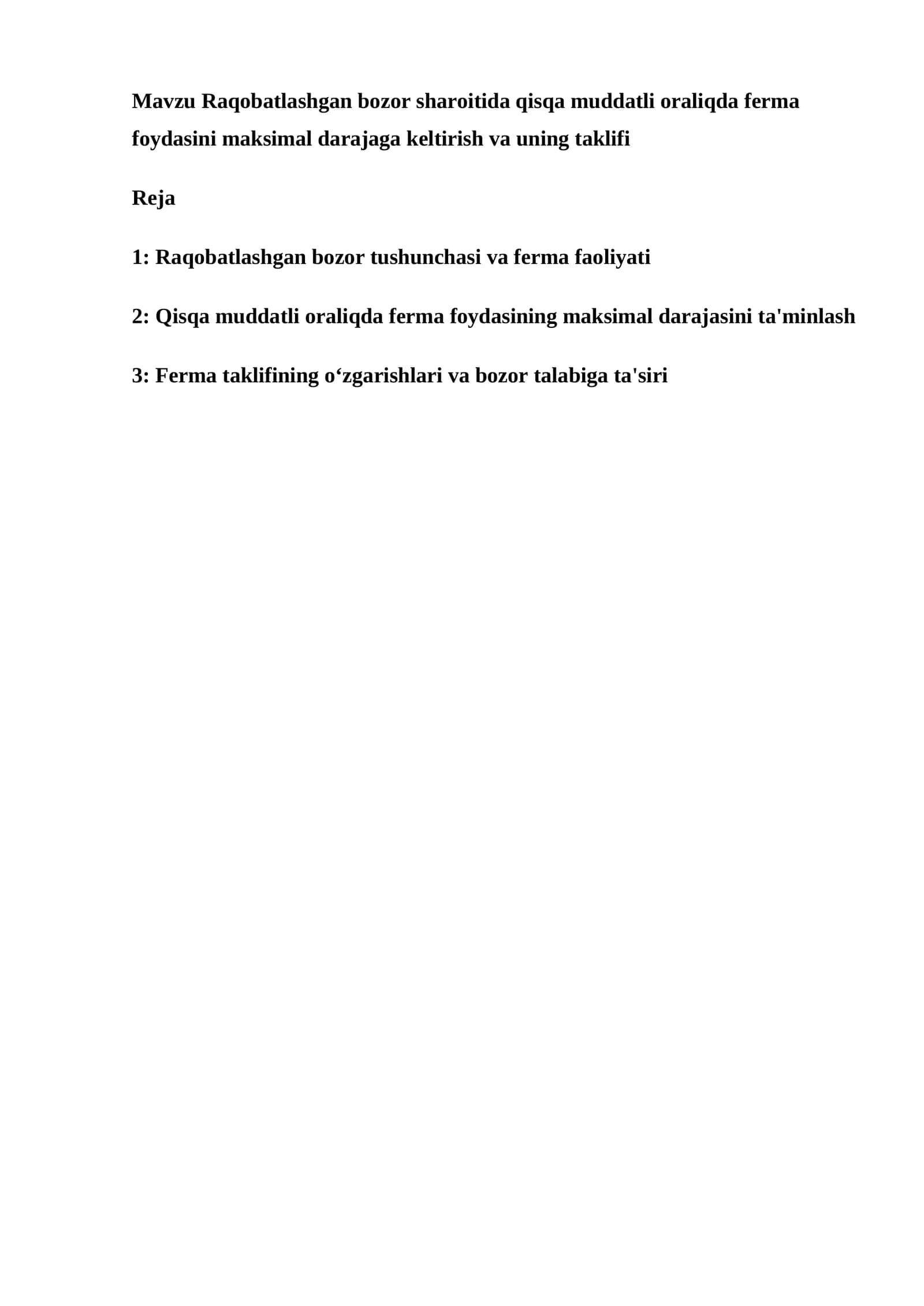 Raqobatlashgan bozor sharoitida qisqa muddatli oraliqda ferma foydasini maksimal darajaga keltirish va uning taklifi