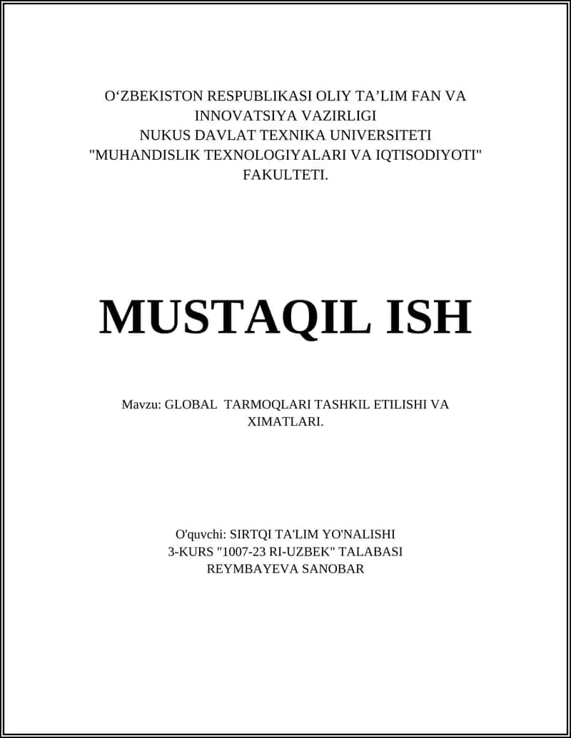 GLOBAL TARMOQLARI TASHKIL ETILISHI VA XIMATLARI