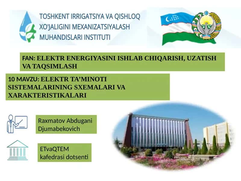 ELEKTR TA’MINОTI SISTEMALARININGSXEMALARI VAХARAKTERISTIKALARI