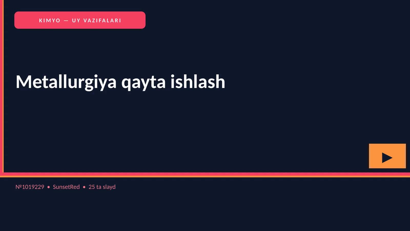 KIMYO — UY VAZIFALARI