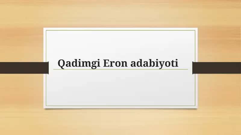 Qadimgi Eron Adabiyoti