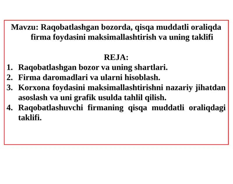 Raqobatlashgan bozorda va uning taklifi