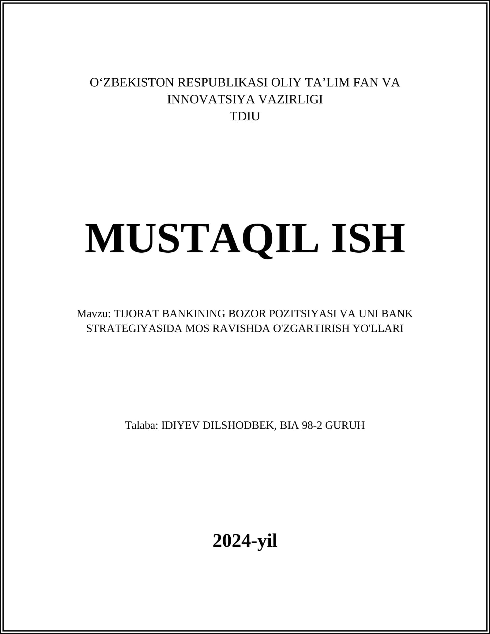 TIJORAT BANKINING BOZOR POZITSIYASI VA UNI BANK STRATEGIYASIDA MOS RAVISHDA O'ZGARTIRISH YO'LLARI