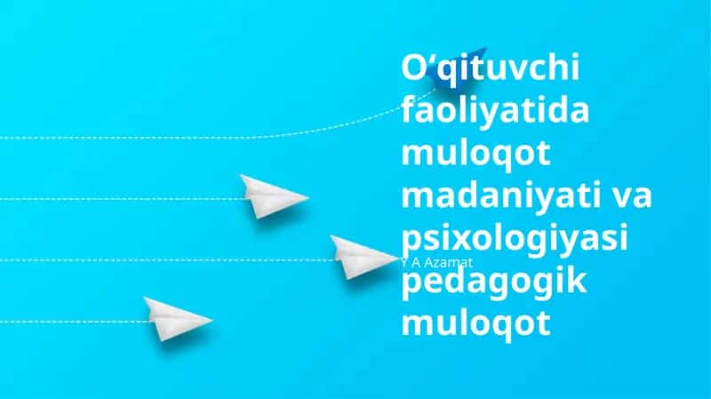 Pedagogik muloqot va psixologiya