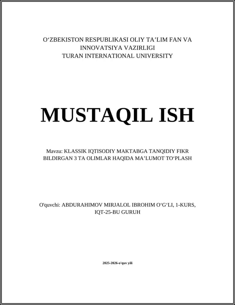 KLASSIK IQTISODIY MAKTABGA TANQIDIY FIKR BILDIRGAN 3 TA OLIMLAR