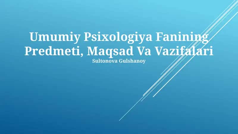 Umumiy Psixologiya Fanining Predmeti, Maqsad Va Vazifalari