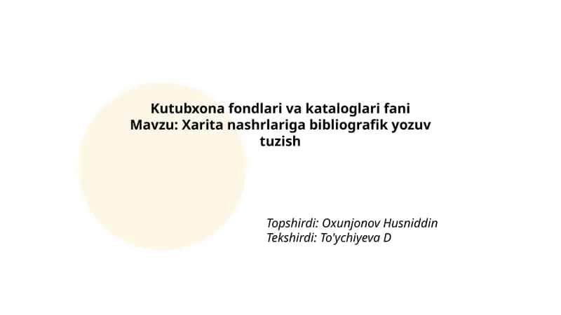 Xarita nashrlariga bibliografik yozuv tuzish