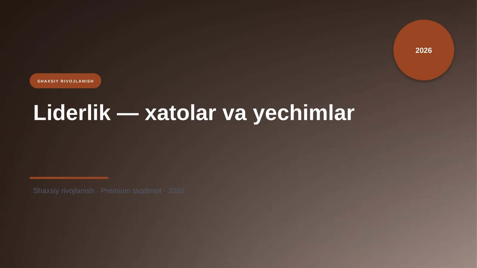 Liderlik — xatolar va yechimlar