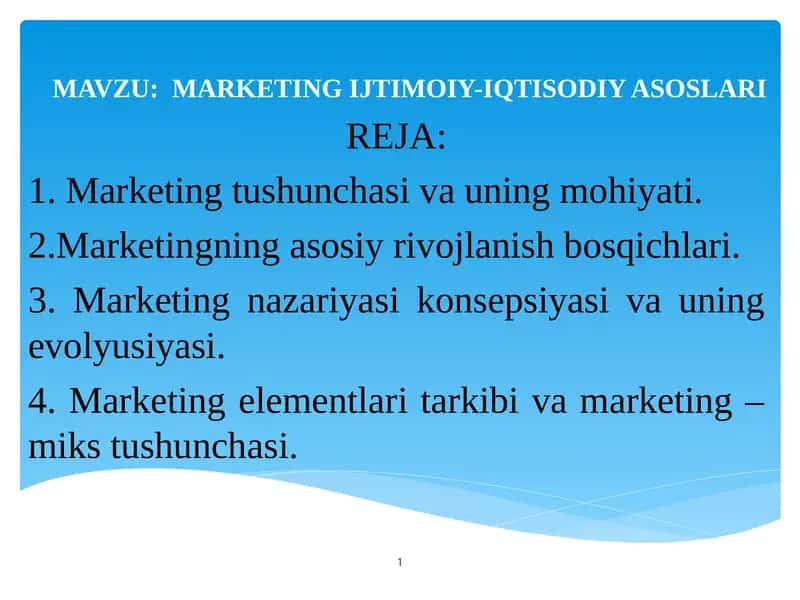 MARKETING IJTIMOIY-IQTISODIY ASOSLARI