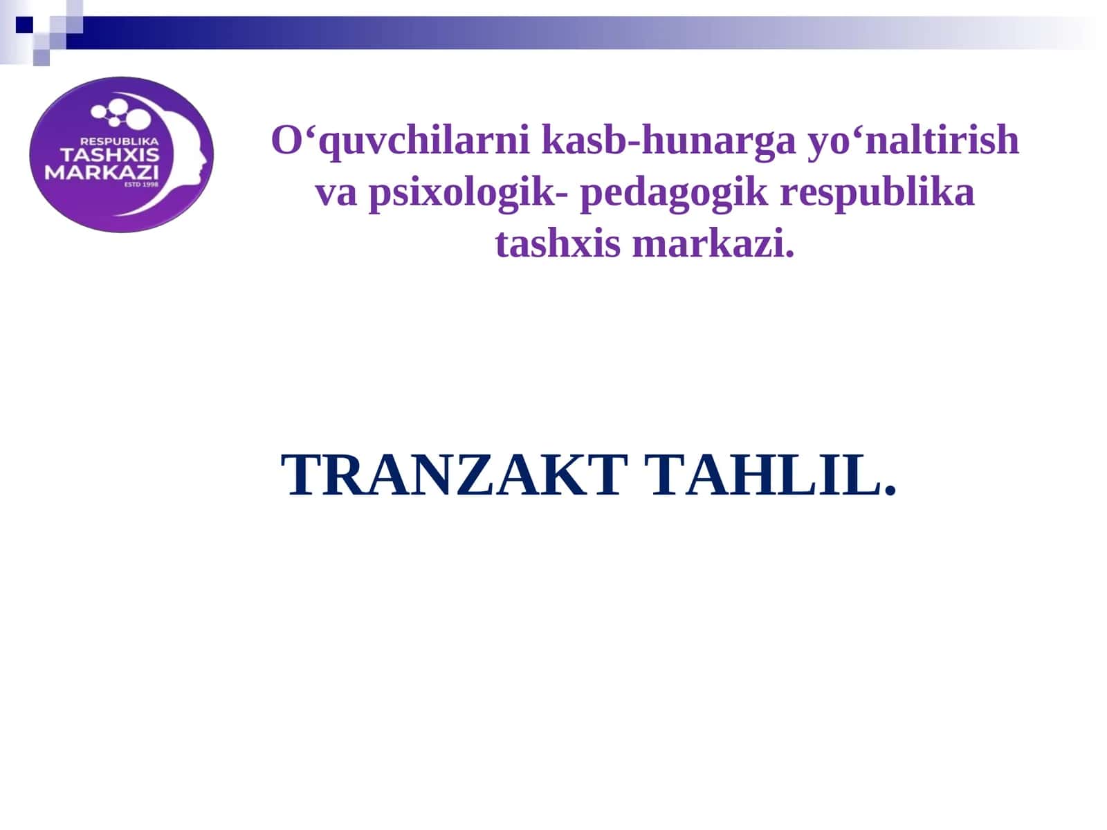 TRANZAKT TAHLIL