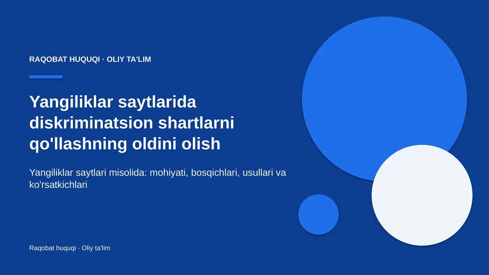 yangiliklar saytlarida diskriminatsion shartlarni qo'llashning oldini olish 4397