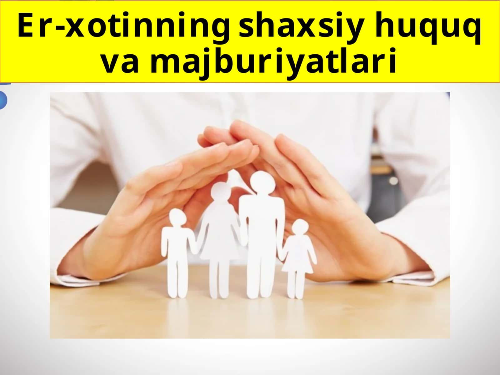 Er-xotinning shaxsiy huquq va majburiyatlari
