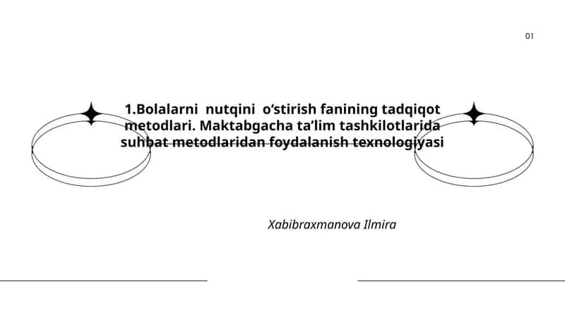 Bolalarni nutqini o‘stirish fanining tadqiqot metodlari