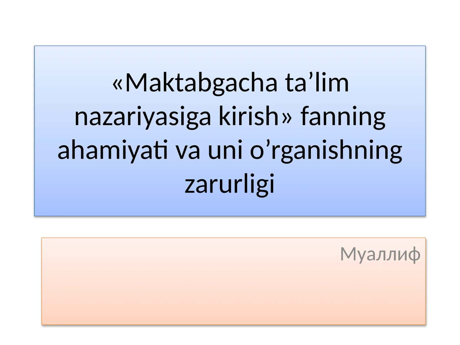 Maktabgacha ta'lim nazariyasiga kirish