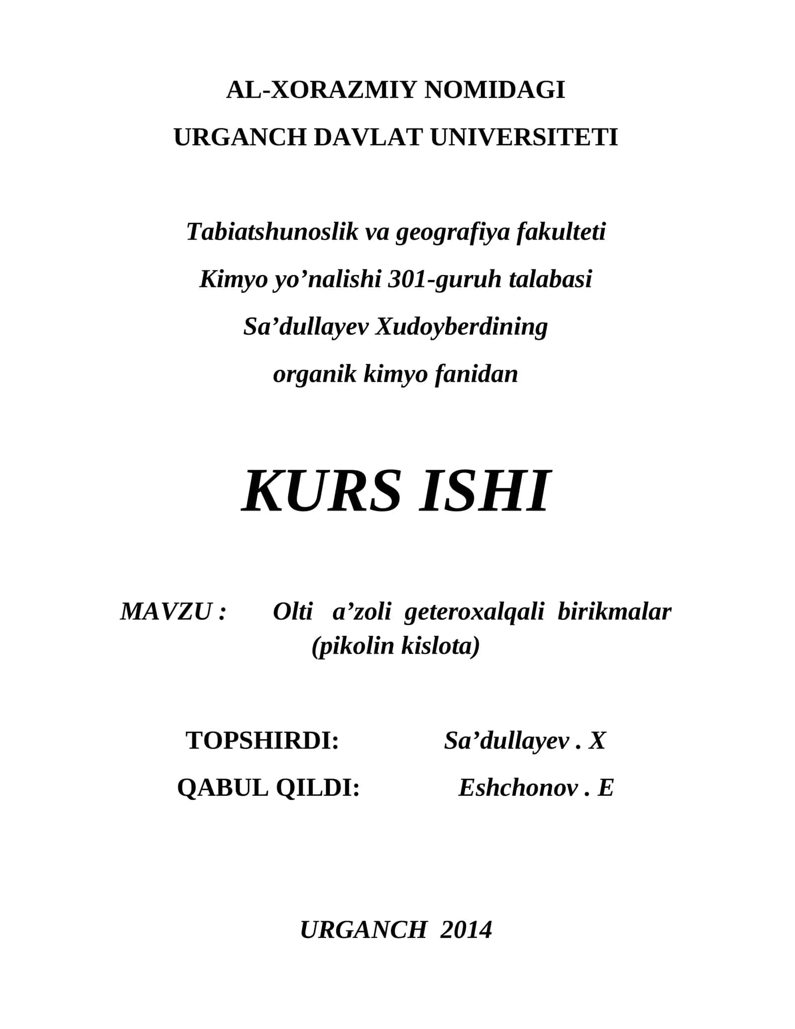 Olti a'zoli geteroxalqali birikmalar (pikolin kislota)