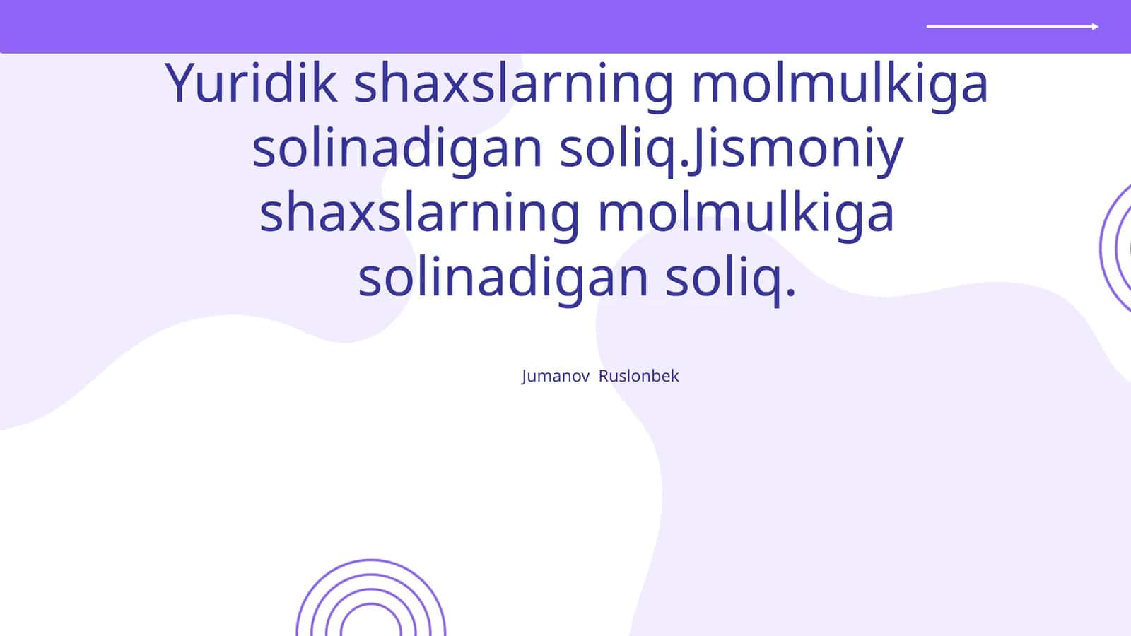 Yuridik shaxslarning molmulkiga solinadigan soliq.Jismoniy shaxslarning molmulkiga solinadigan soliq