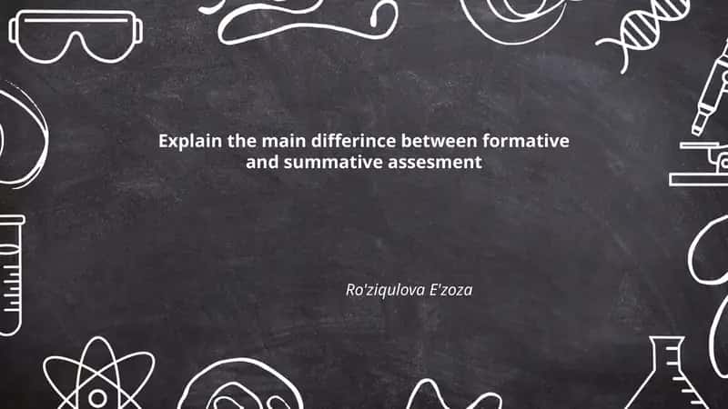 Formative and Summative Assessment