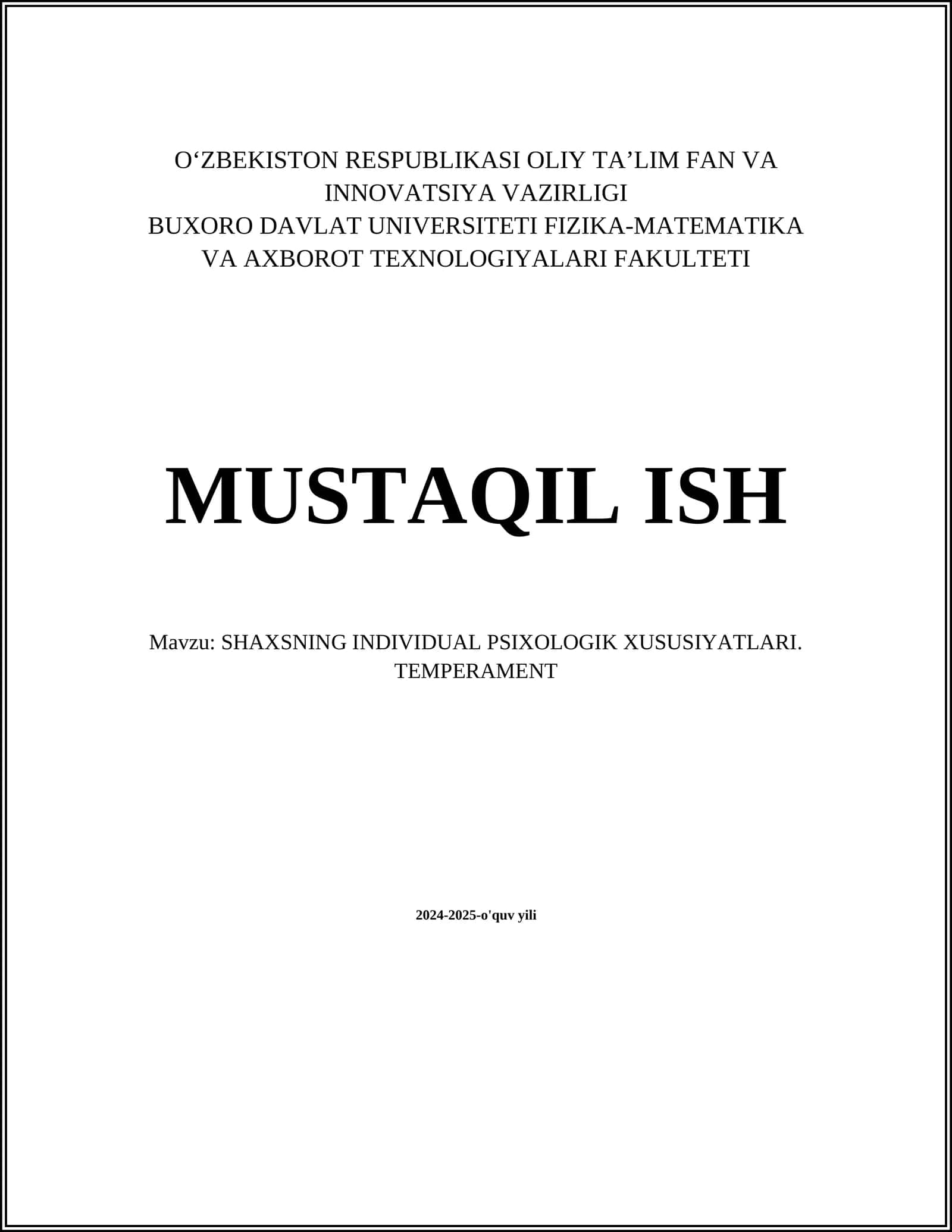 SHAXSNING INDIVIDUAL PSIXOLOGIK XUSUSIYATLARI. TEMPERAMENT