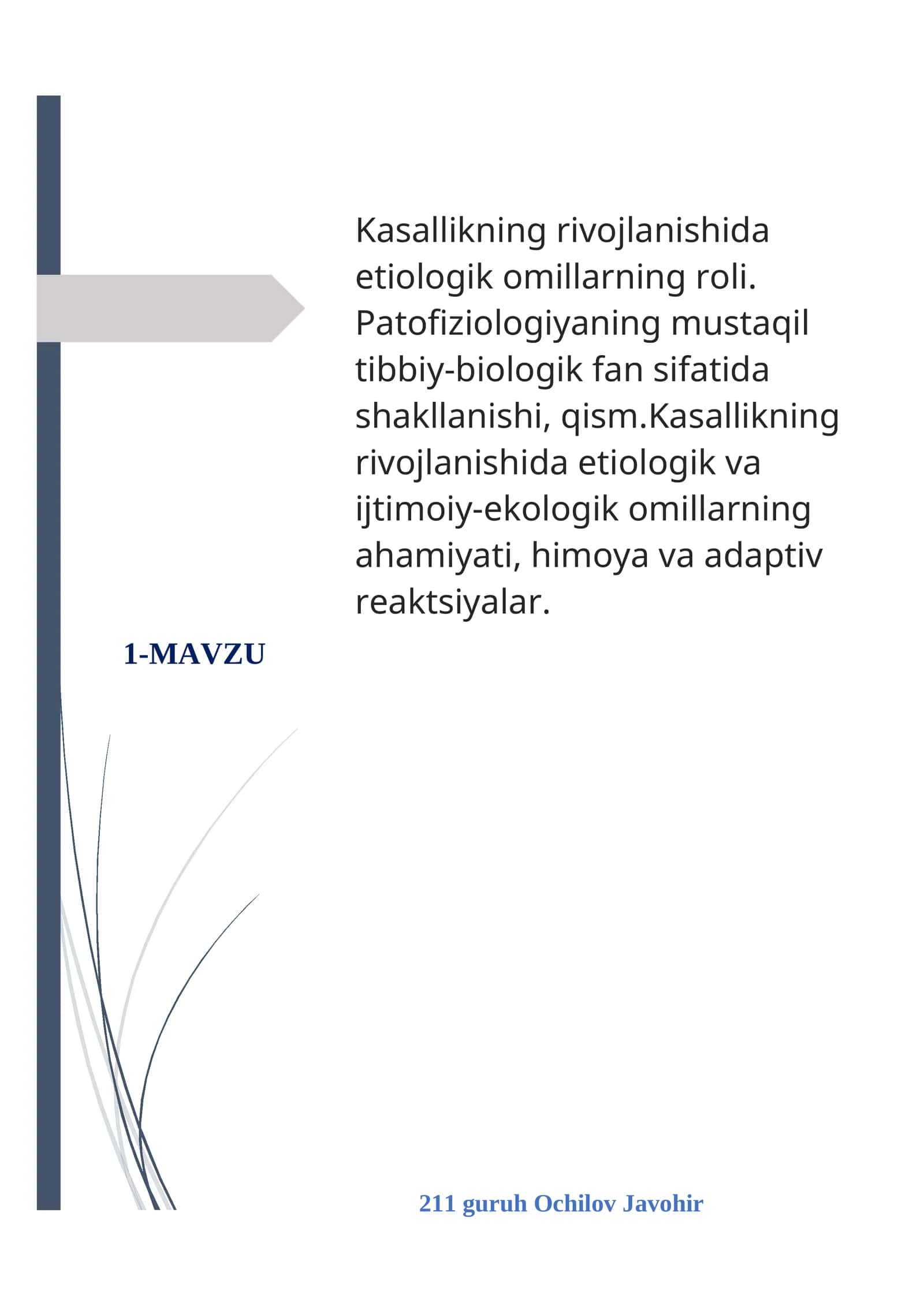 Kasallikning rivojlanishida etiologik omillarning roli. Patofiziologiyaning mustaqil tibbiy-biologik fan sifatida shakllanishi, qism.Kasallikning rivojlanishida etiologik va ijtimoiy-ekologik omillarning ahamiyati, himoya va adaptiv reaktsiyalar