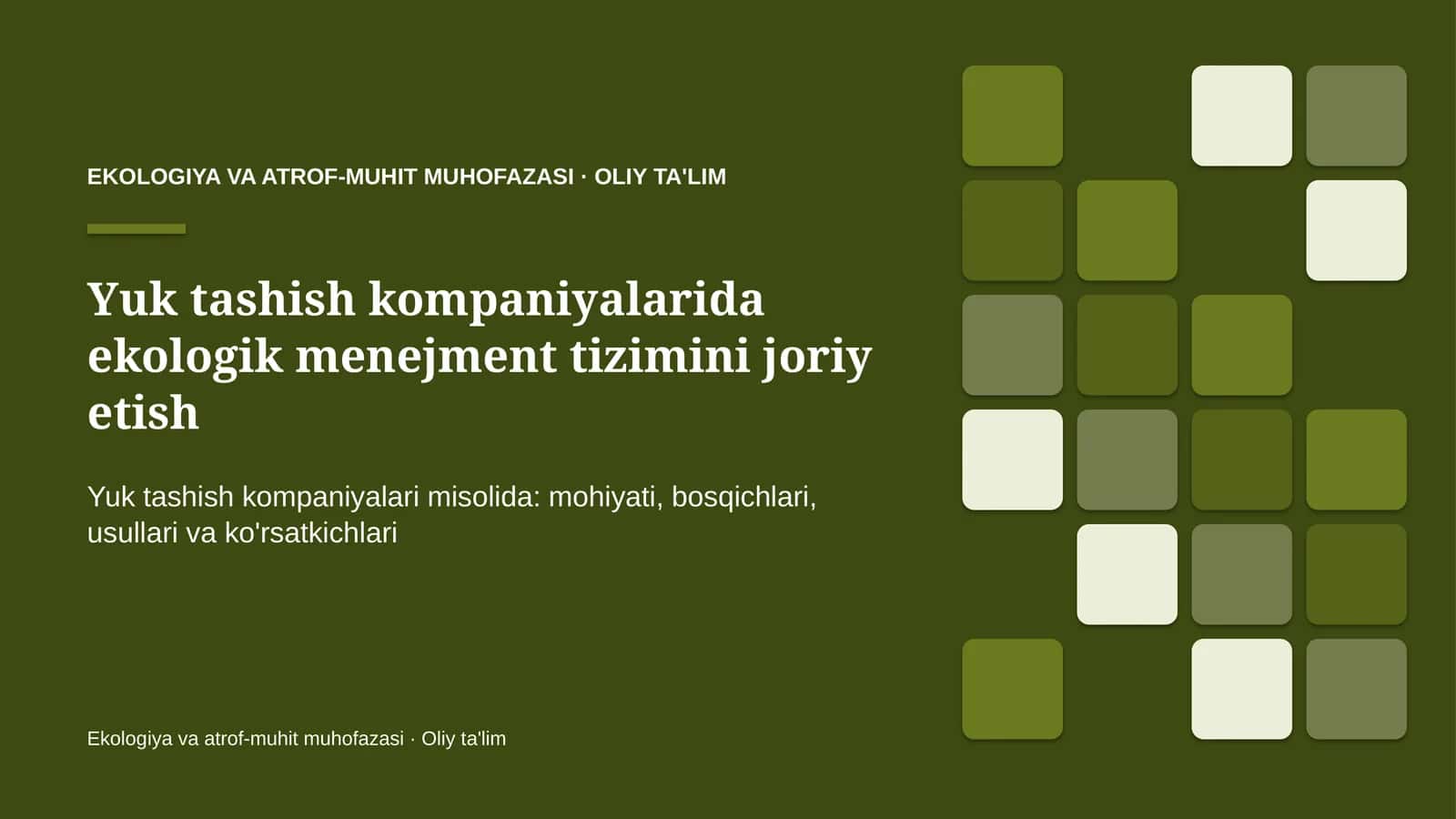 Yuk tashish kompaniyalarida ekologik menejment tizimini joriy etish