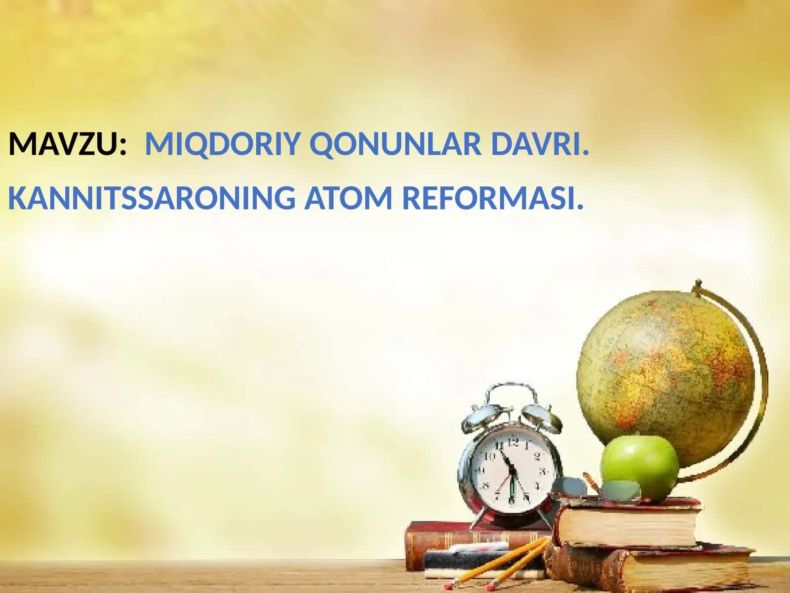 MIQDORIY QONUNLARDAVRI