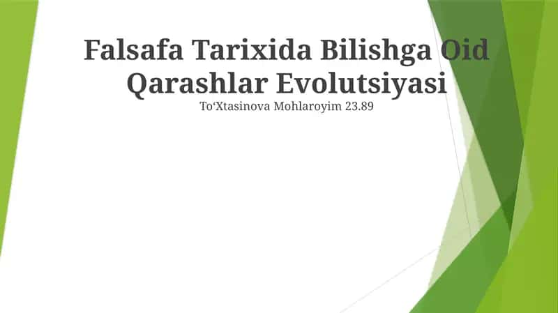 Falsafa Tarixida Bilishga Oid Qarashlar Evolutsiyasi