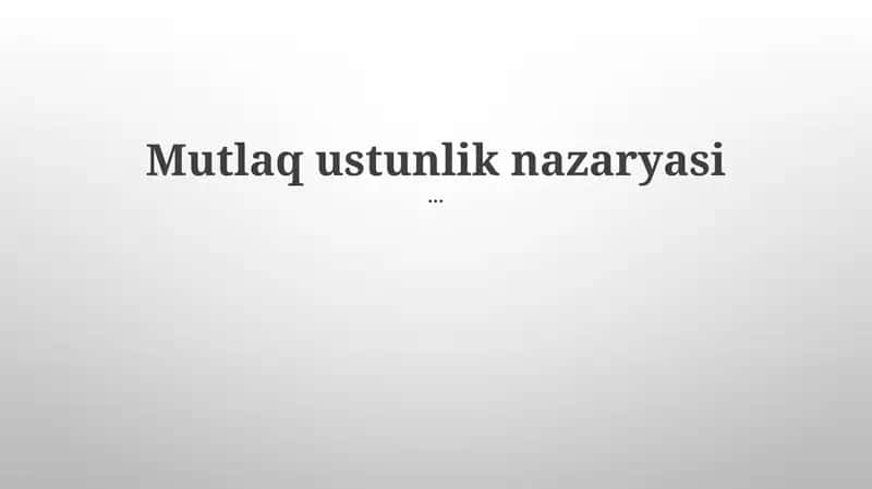 Mutlaq ustunlik nazaryasi