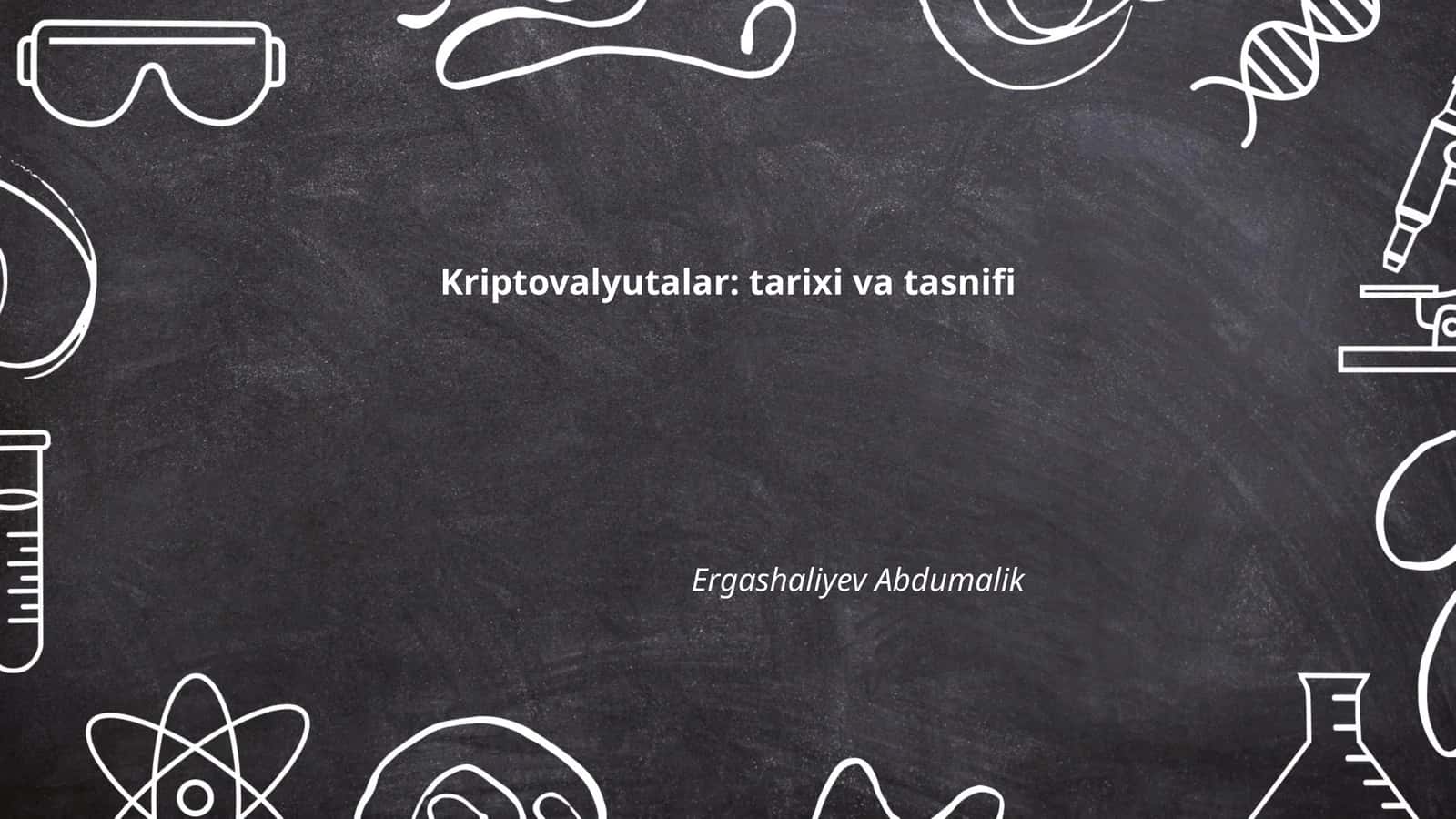 Kriptovalyutalar: tarixi va tasnifi